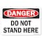 Signmission OSHA Danger Decal, Do Not Stand Here, 7in X 5in Decal, 5" W, 7" L, Landscape, Do Not Stand Here OS-DS-D-57-L-19333 - alternate 1